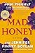 Mad Honey