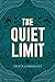 The Quiet Limit by Trista Lundquist The Quiet Limit by Trista Lundquist