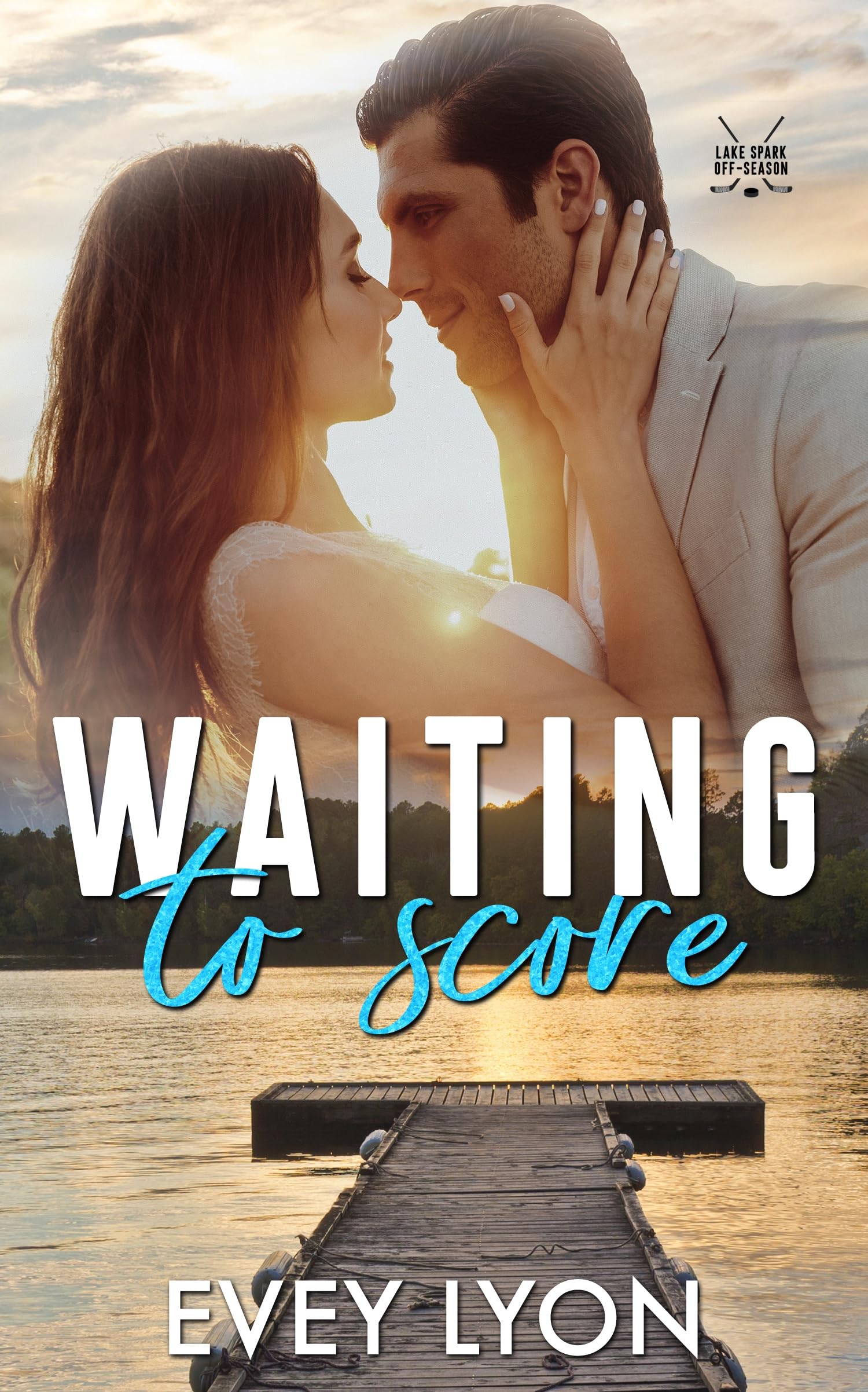 Waiting to Score (Lake Spark Off-Season #1; Lake Spark World #4)