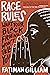 Race Rules: What Your Black...
