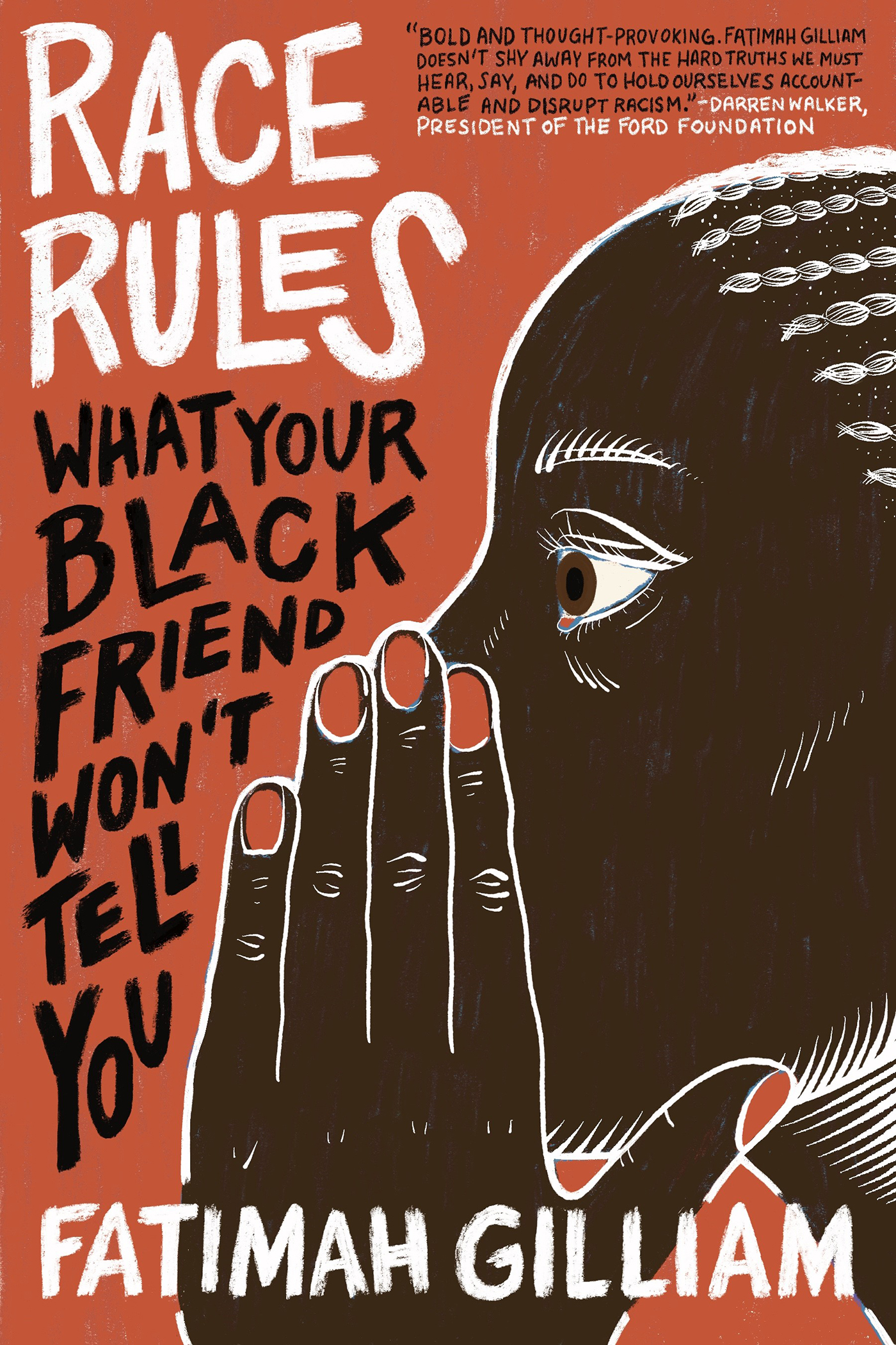 Race Rules: What Your Black Friend Won't Tell You (Kindle Edition)