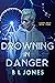 Drowning in Danger (Liquid ...