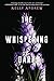 The Whispering Dark