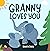 Granny Loves You: The Bond ...