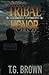 Tribal Honor (Warren Lawson, #1)