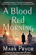 A Blood Red Morning (Henri Lefort Mysteries #3)