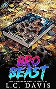 Bro and the Beast 5 (The Wolf's Mate, #5)