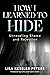 How I Learned to Hide: Unra...