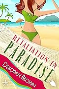 Retaliation in Paradise