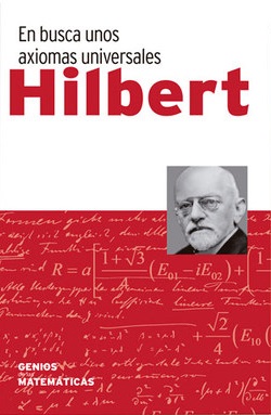 Hilbert: En busca de unos axiomas universales