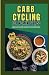 Carb Cycling for Women Over 50 by Rita Bryan