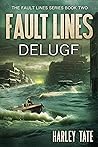 Deluge: A Post-Apocalyptic Disaster Thriller (Fault Lines Book 2)