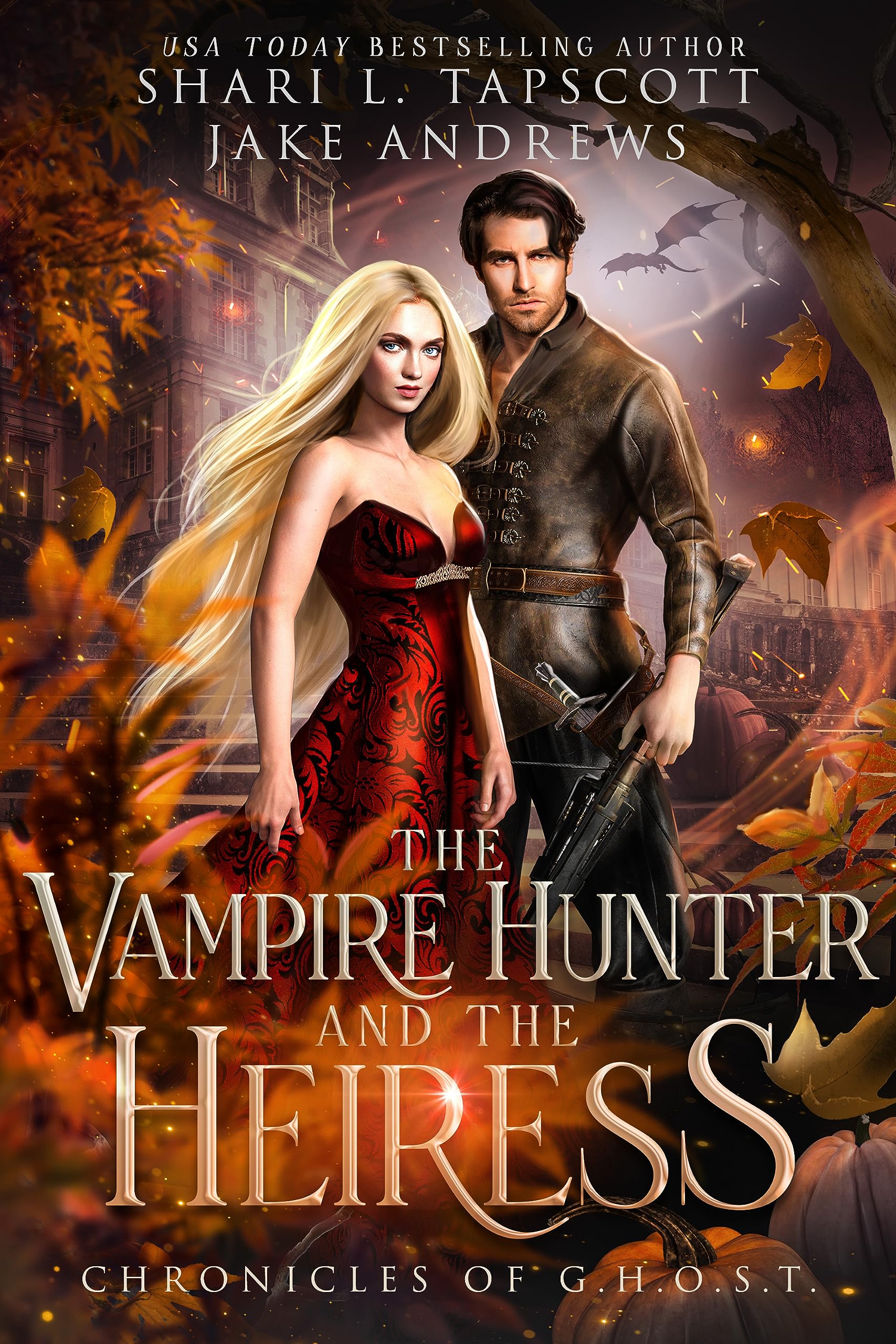 The Vampire Hunter and the Heiress (Chronicles of GHOST Book 1)