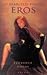 Het evangelie volgens Eros by Florence Dugas