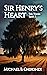Sir Henry's Heart by Michael B. Chikondi