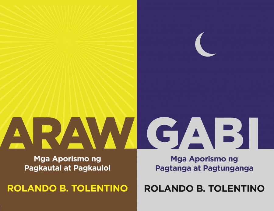 Araw: Mga Aporismo ng Pagkautal at Pagkaulol / Gabi: Mga Aporismo ng Pagtanga at Pagtunganga (Paperback)