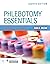 Phlebotomy Essentials by Ruth McCall