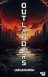Outlanders: O Crepúsculo de uma Nova Era (Portuguese Edition)