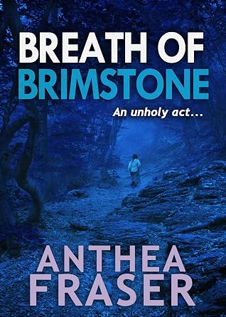 BREATH OF BRIMSTONE a gripping paranormal British crime mystery full of twists (A Detective Inspector David Webb Thriller)