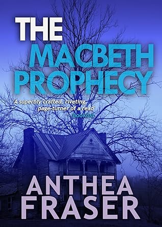 THE MACBETH PROPHECY a gripping British crime mystery full of twists (A Detective Inspector David Webb Thriller)