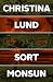 Sort monsun (Thailand-trilogien, #1)
