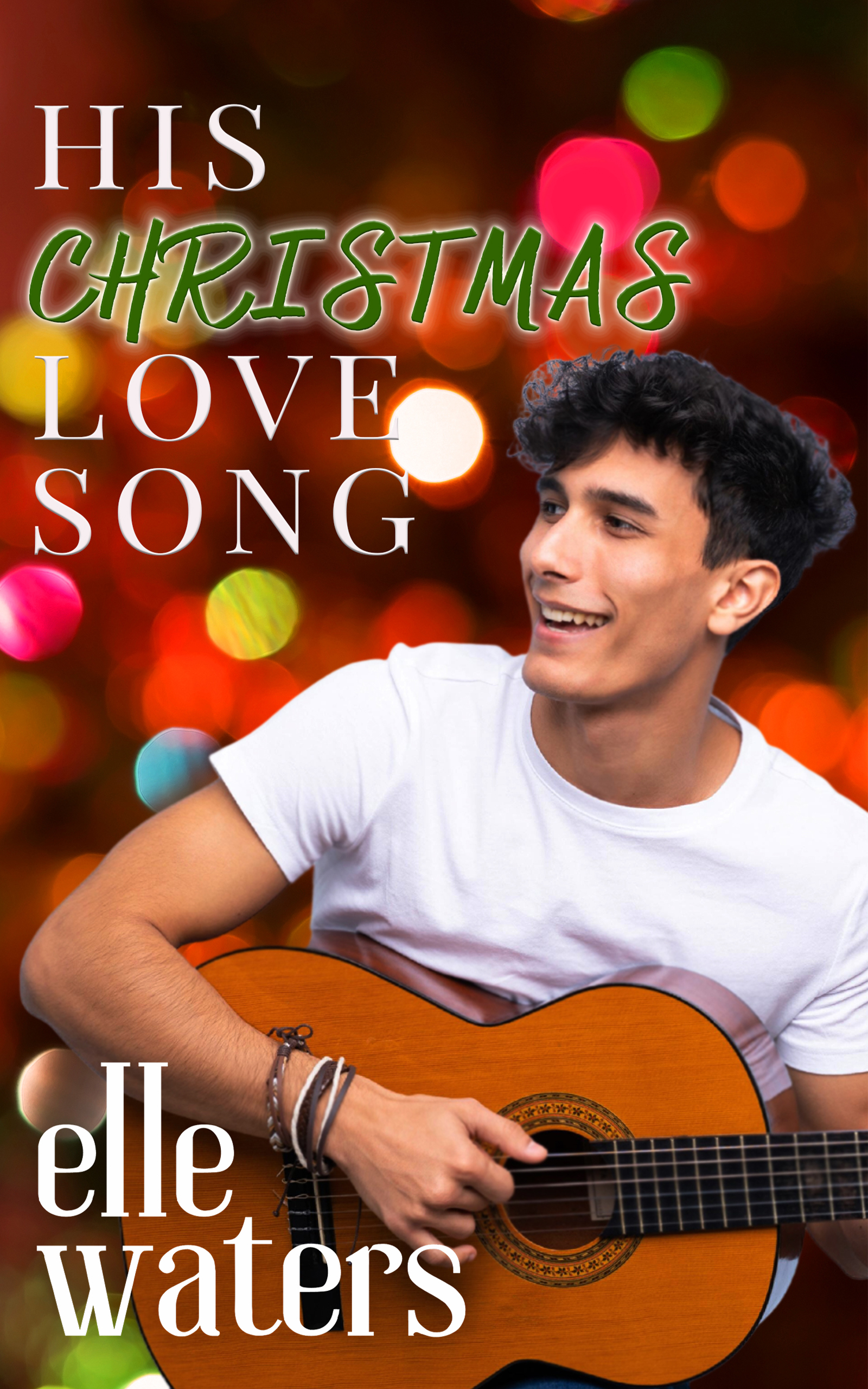 His Christmas Love Song: A Holiday M/M Romance