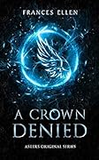 A Crown Denied