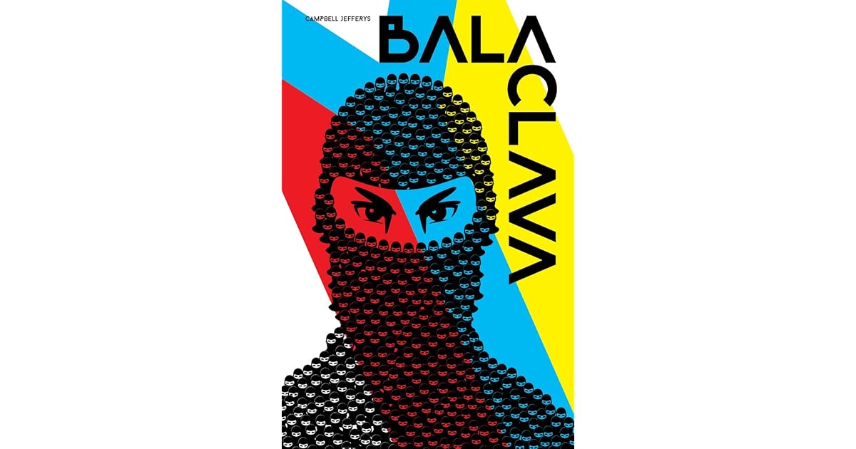 Book giveaway for Balaclava by Campbell Jefferys Sep 03Sep 13, 2023