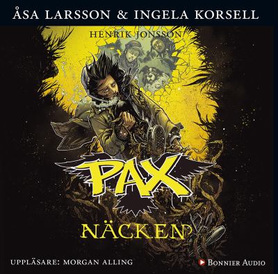 Näcken (Pax, #6)