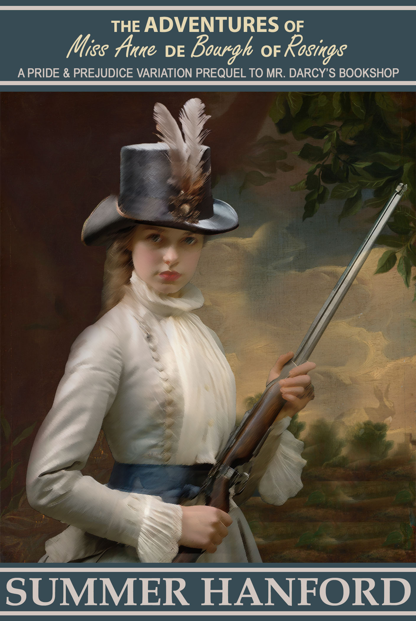 The Adventures of Miss Anne de Bourgh of Rosings Volume I (Mr. Darcy's Bookshop, #0.5)