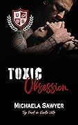 Toxic Obsession (The Untouchable 8, #1) 