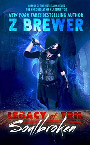 Soulbroken (Legacy of Tril #2)
