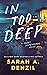 In Too Deep: A Short Suspen...