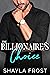 The Billionaire's Choice