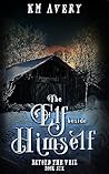 The Elf Beside Himself (Beyond the Veil, #6)
