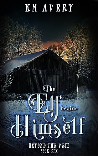 The Elf Beside Himself (Beyond the Veil, #6)