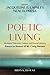 Poetic Living by Brian K. Blount