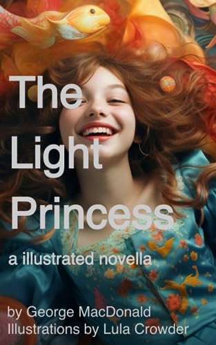 The Light Princess: an illustrated novella