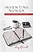 Iventing Nunga by Amy Brunett