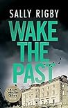 Wake The Past