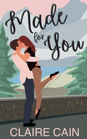 Made for You (Veterans of Silver Ridge #1)