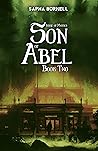 Son of Abel (Judge of Mystics Saga, #2) Son of Abel (Judge of Mystics Saga, #2)