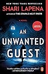 An Unwanted Guest by Shari Lapena