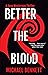 Better the Blood: A Hana Westerman Thriller