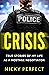 Crisis: True Stories of My Life as a Hostage Negotiator