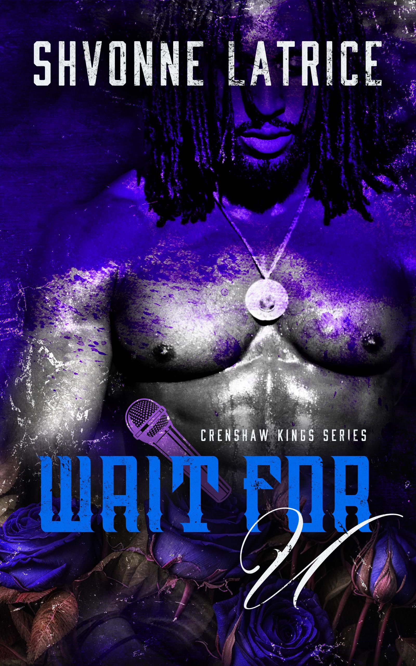 Wait for U (Crenshaw Kings, #2)