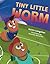 Tiny little worm by Quinn Langston Tiny little worm by Quinn Langston