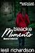 Bleacke Moments (Bleacke Sh...
