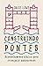 Construindo Pontes by Julie  Lowe