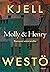 Molly & Henry : Romaani sotavuosilta